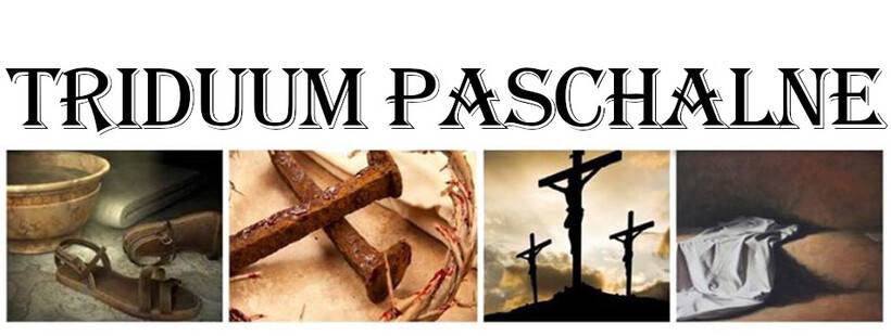 Triduum Paschalne i Święta Wielkanocne 2023